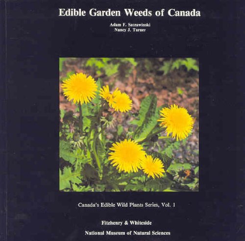 City Travel Guides Discounted  Books : Edible Garden Weeds of Canada