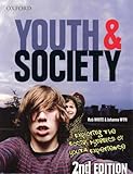 Youth and society : exploring the social dynamics of youth experience
