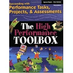 The High Performance Toolbox: Succeeding With Performance Tasks, Projects, and Assessments