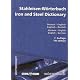 Stahleisen - W�rterbuch. Deutsch - Englisch / Englisch - Deutsch: Iron and Steel Dictionary