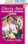 Cherry Ames, Boarding School Nurse: Book 10