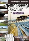 Groundhopping Informer 2006/2007 - Das Anschriftenverzeichnis des Weltfu&szlig;balls - Frank Jasperneite, Oliver Leisner