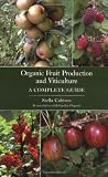 Organic Fruit Production and Viticulture