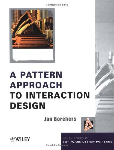 A Pattern Approach to Interaction Design 1st Edition by Borchers, Jan published by Wiley Hardcover
