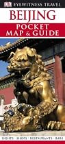 Beijing (DK Eyewitness Pocket Map & Guide)