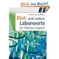 Blut- und Laborwerte: Der Patientenratgeber
