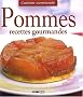 Pommes : Recettes gourmandes
