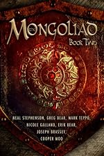 The Mongoliad: Book Two (The Foreworld Saga)