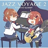 JAZZ VOYAGE 2[艦隊これくしょん -艦これ-]