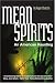 Mean Spirits