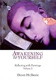Awakening to yourself : reflecting with paintings