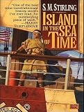 Island in the Sea of Time (Nantucket) S M Stirling