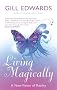 Living Magically: A new vision of reality: A New Rision of Reality