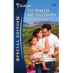 The Princess And The Cowboy (Silhouette Special Edition)