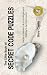 The Little Book of Secret Code Puzzles: Pearls of Wisdom & Encouragement Waiting to be Discovered
