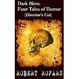 Dark Bites: Four Tales of Horror (Director's Cut)