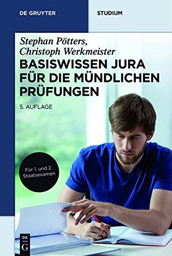 Basiswissen Jura Fur Die Mundlichen Prufungen (de Gruyter Studium) (German Edition)
