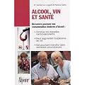 Alcool, vin et sant�