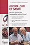 Alcool, vin et sant�