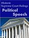 Political Speech: Historic US Supreme Court Rulings (LandMark Case Law)