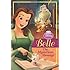Belle: The Mysterious Message (Disney Princess Early Chapter Books)