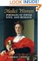 Medici Women: Portraits of Power, Love, and Betrayal in the Court of Duke Cosimo I