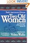 Two Old Women: An Alaska Legend of Betrayal, Courage and Survival