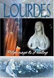 Buy : Lourdes: Pilgrimage and Healing