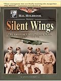 Silent Wings - The American Glider Pilots of WWII