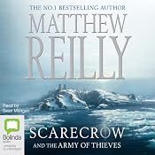 Scarecrow and the Army of Thieves | [Matthew Reilly]