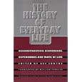 The History of Everyday Life by Alf Ludtke and William Templer