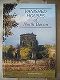 Vanished houses of North Devon