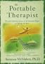 The Portable Therapist: Wise and Inspiring Answers to the Questions People in Therapy Ask the Most...