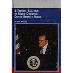 A Textual Analysis Of Movie Director Oliver Stone's Nixon (Studies in the History and Criticism of Film) book cover