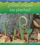 Como Crecen las Plantas? / How Do Plants Grow? (Mundo de las Plantas)
