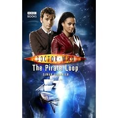 "Doctor Who": The Pirate Loop (Doctor Who (BBC Hardcover))