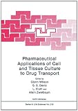 Pharmaceutical applications of cell and tissue culture to drug transport