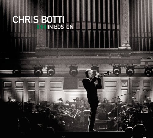 Chris Botti in Boston [CD+DVD]