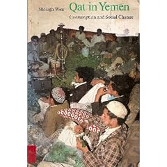 Qat in Yemen: Consumption and Social Change