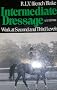 Intermediate Dressage: Work at Second and Third Levels