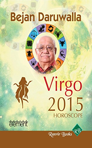 BEJAN DARUWALLA 2015 HOROSCOPE - VIRGO