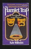 The Hamlet Trap