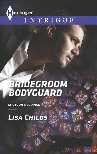 Bridegroom Bodyguard (Shotgun Weddings Book 3)