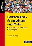 Deutschland - Grundwissen und mehr