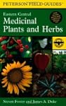 A Field Guide to Medicinal Plants and...