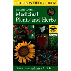 A Field Guide to Medicinal Plants and Herbs 2nd Edition: Eastern and Central North America