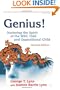 Genius!: Nurturing the Spirit of the Wild, Odd, And Oppositional Child