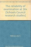 The reliability of examinations at 16+