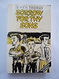 Sorrow for thy sons