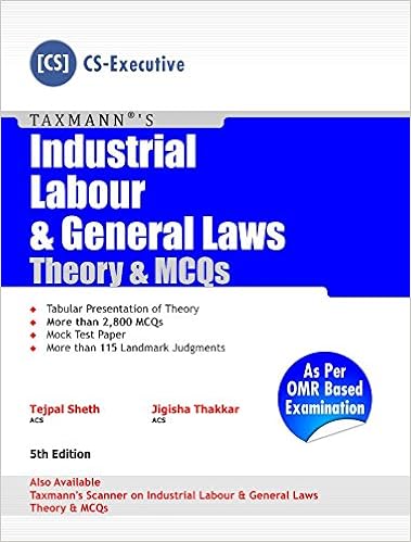 Industrial Labour & General Laws - Theory & MCQs (CS-Executive)